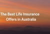 The best life insurance offers in the Australia bikrisohoj
